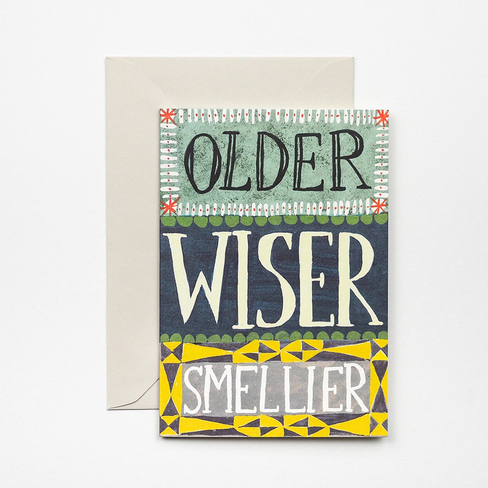 Older, Wiser, Smellier Card
