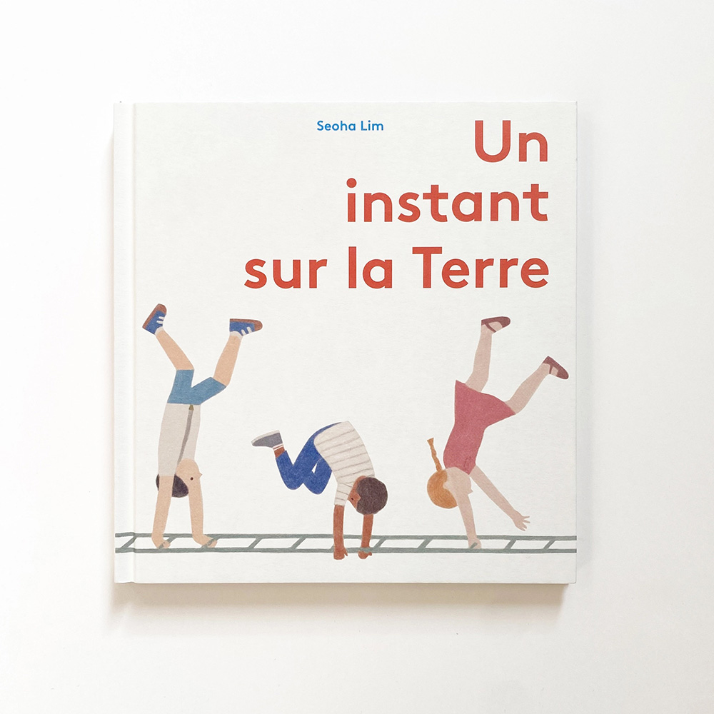 Un Instant Sur La Terre/ A Moment On Earth